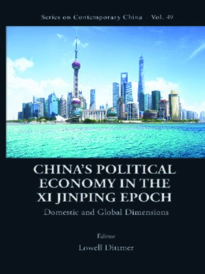 cover image of China's Political Economy In the Xi Jinping Epoch